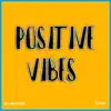 Kev's Perspective - Positive Vibes - Single