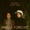 James Flanagan & Christopher Sharland - Miracle Forecast - EP